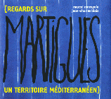 Regards sur Martigues, un territoire méditerranéen (Jean-Charles Blais)